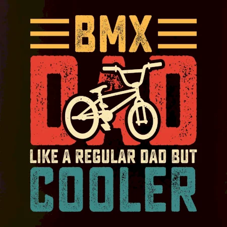 Bmx dad like a regular dad but cooler