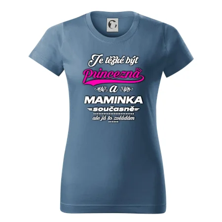 Je těžké být princezna - Maminka