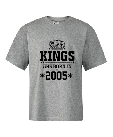 Kings are born in 2005