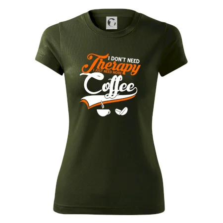 I don't need therapy coffee