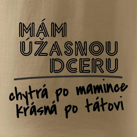 Mám úžasnou dceru