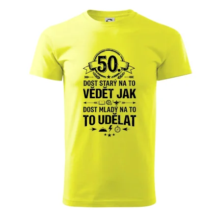50 dost starý na to vědět jak to udělat