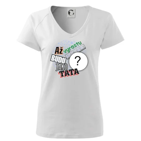 Až vyrostu budu jako táta .- vlastní motiv