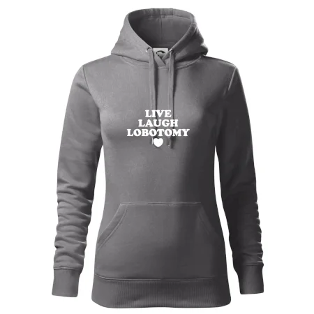 Live laugh lobotomy