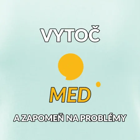 Vytoč med a zapomeň na problémy
