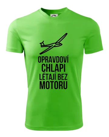 Opravdovi chlapi létají bez motoru