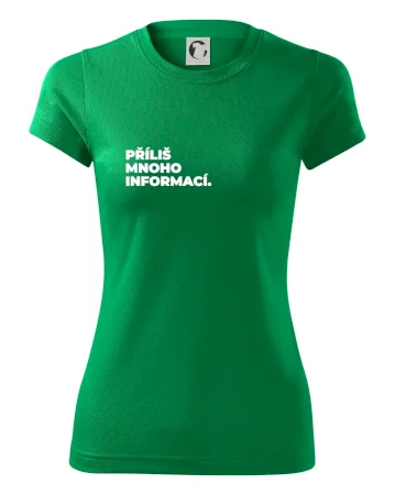 PŘÍLIŠ MNOHO INFORMACÍ.