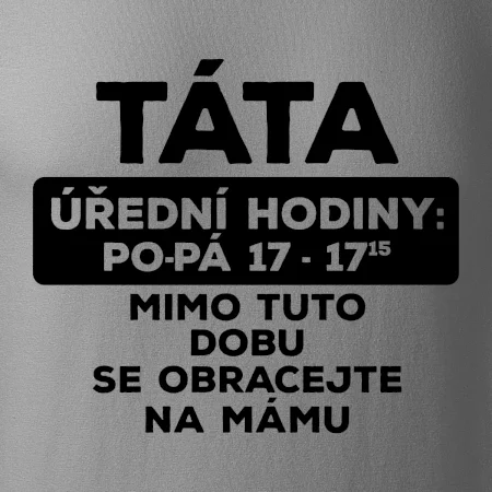 Táta úřední hodiny