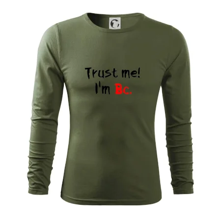 Trust me I´m  Bc. / Věř mi jsem Bc.