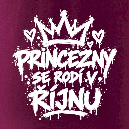 Urban Streetwear - Princezny se rodí v říjnu