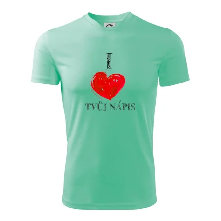 I love malované srdce - vlastní nápis
