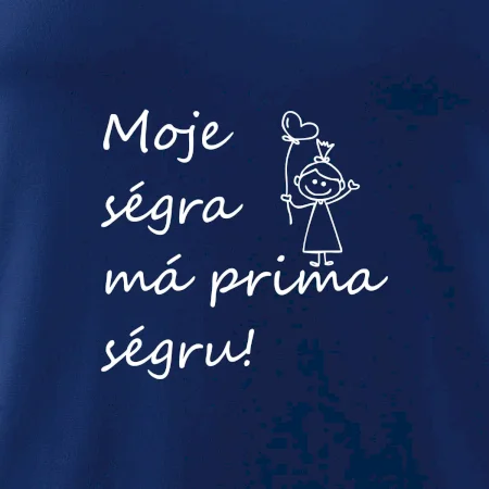 Moje ségra má prima ségru!
