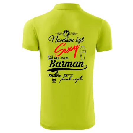 Nesnáším být sexy - nápis - barman / barmanka