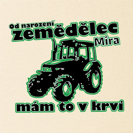 Od narození zemědělec, mám to v krvi