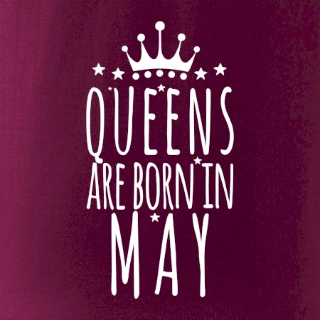 Queens are born in May