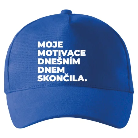MOJE MOTIVACE DNEŠNÍM DNEM SKONČILA.