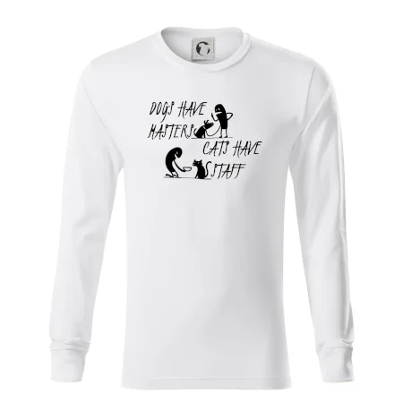 Dogs have masters, cats have staff