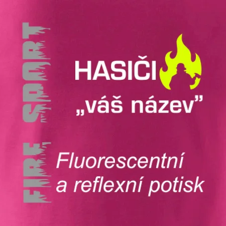 Hasiči - Váš název - FLUO + Reflexní potisk