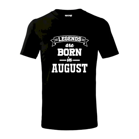 Legends are born in August