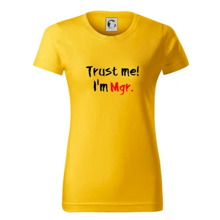 Trust me I´m  Mgr. / Věř mi jsem Magistr.