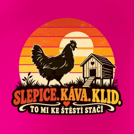 Slepice káva klid a pohoda