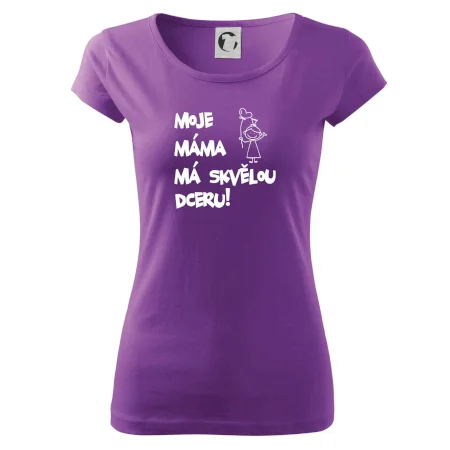 Moje máma má skvělou dceru