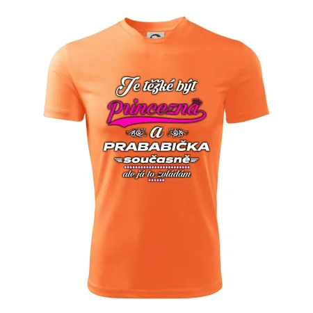 Je těžké být princezna - prababička