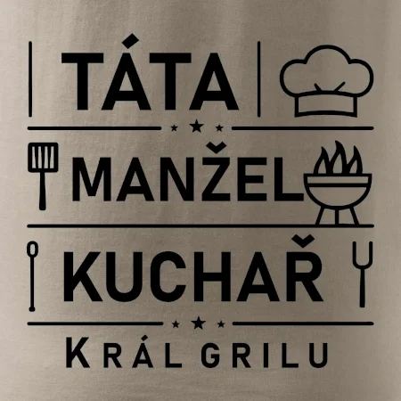 Táta manžel kuchař král grilu
