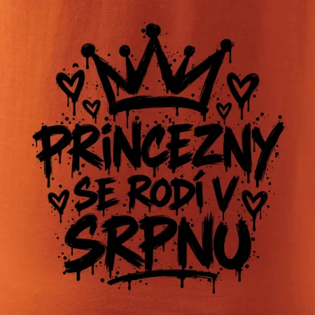 Urban Streetwear - Princezny se rodí v srpnu