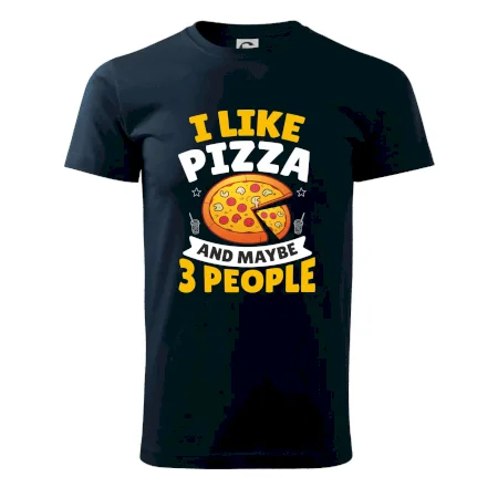 I like pizza and maybe 3 people