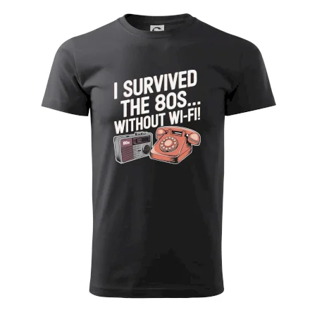 I survived the 80s without WI-FI