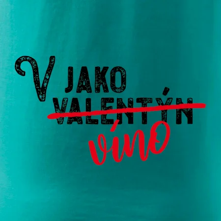 V jako Valentýn VÍNO