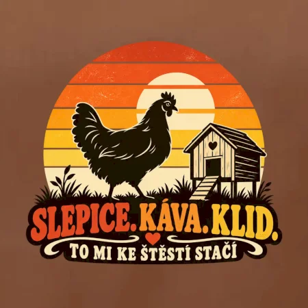 Slepice káva klid a pohoda