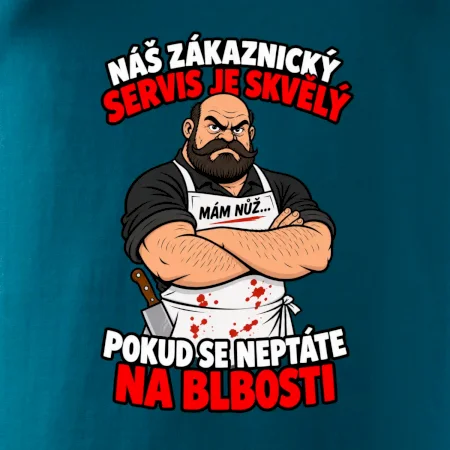 Řezník skvělý zákaznický servis