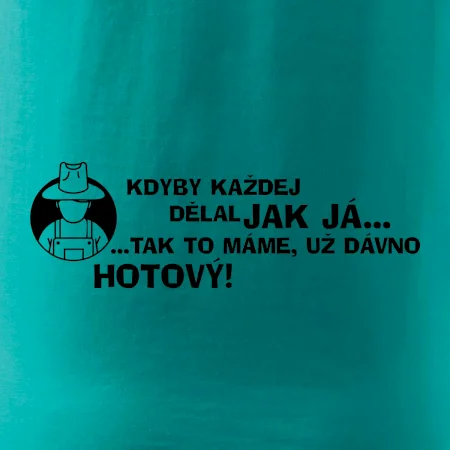 Zahradník - kdyby každej dělal jak já, tak to máme už dávno hotový
