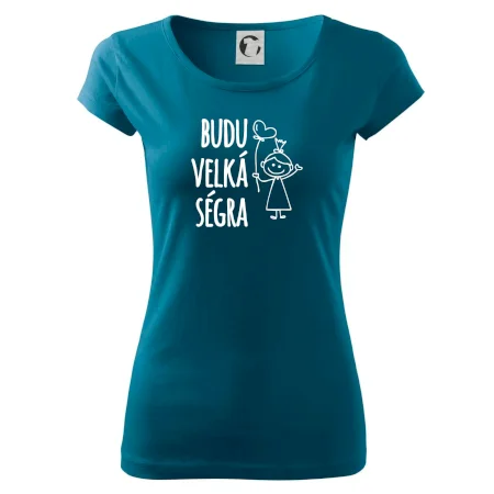 Budu velká ségra
