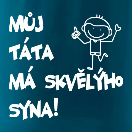 Můj táta má skvělýho syna