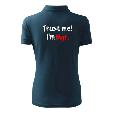 Trust me I´m  Mgr. / Věř mi jsem Magistr.