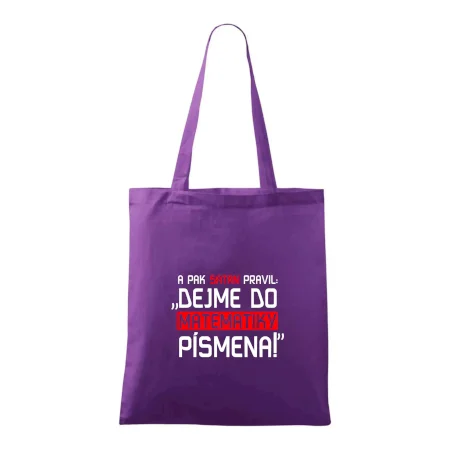 A pak satan pravil dejme do matematiky písmena