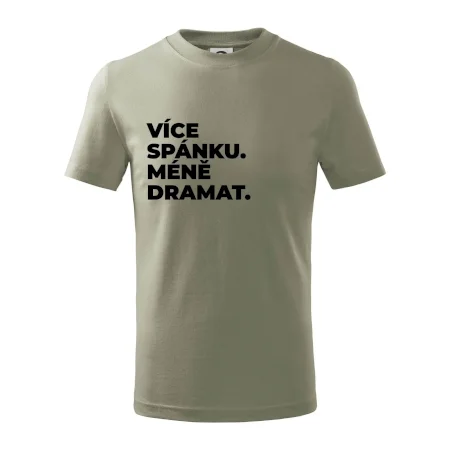 VÍCES PÁNKU. MÉNĚ DRAMAT.
