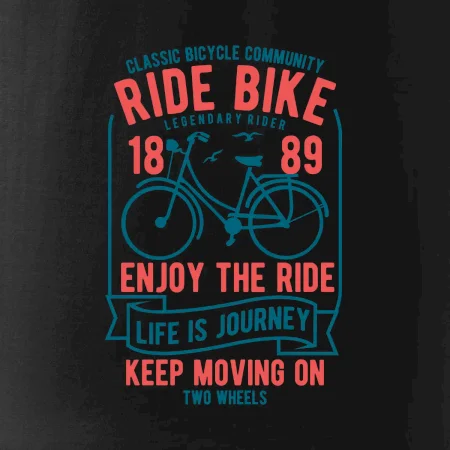 Ride Bike enjoy the ride