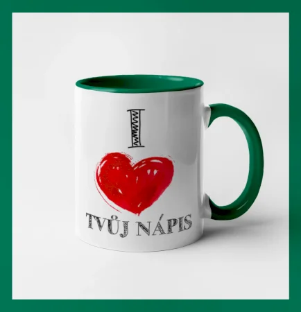I love malované srdce - vlastní nápis