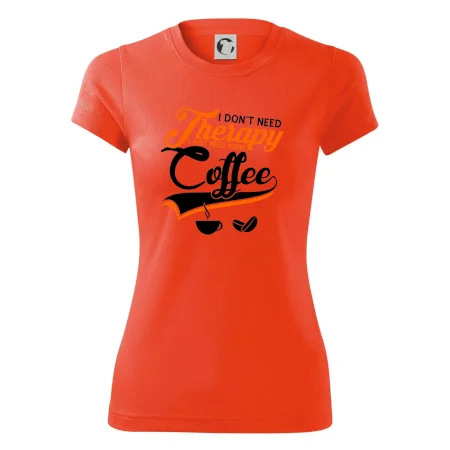 I don't need therapy coffee