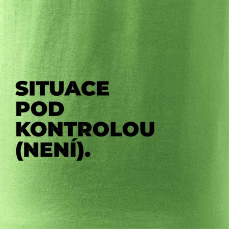 SITUACE POD KONTROLOU (NENÍ).