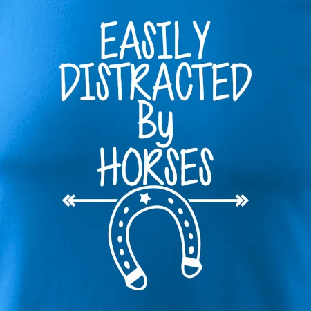 Easily Distracted by Horse
