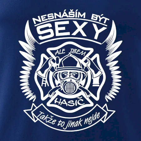 Nesnáším být sexy - hasič