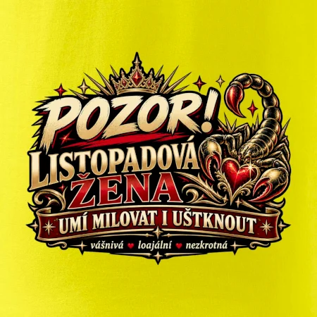 Pozor listopadová žena umí milovat i uštknout