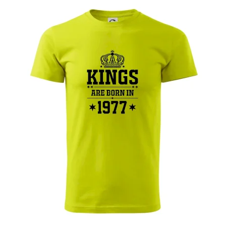 Kings are born in 1977