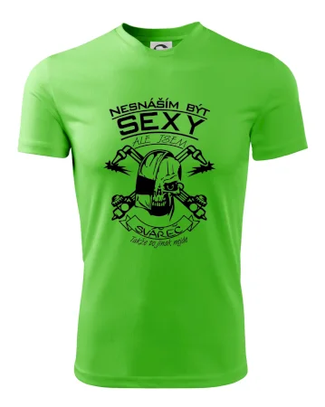 Nesnáším být sexy - svářeč