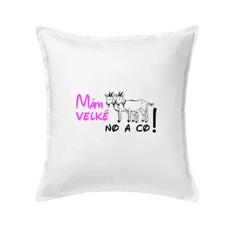 Mám velké kozy! No a co!